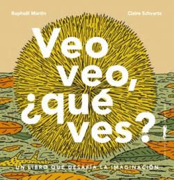 Veo veo, ¿qué ves? (SIN COLECCION)