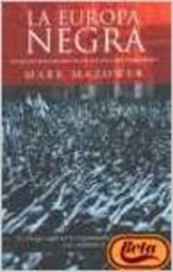 La Europa negra/ The black Europe