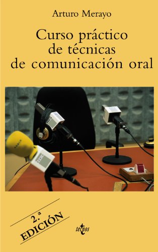 Curso práctico de técnicas de comunicación oral (Ventana Abierta)