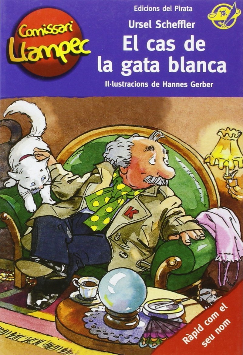 El cas de la gata blanca: Llibre de detectius per a nens de 10 anys amb enigmes per resoldre anant davant del mirall! Llibre infantil en català: 9 (Comissari Llampec)