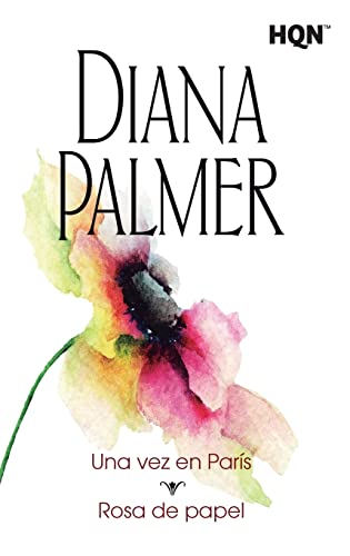 Una vez en París…; Rosa de papel: 4 (COL DIANA PALMER)