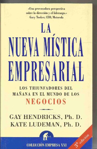 La nueva mística empresarial (Narrativa empresarial)