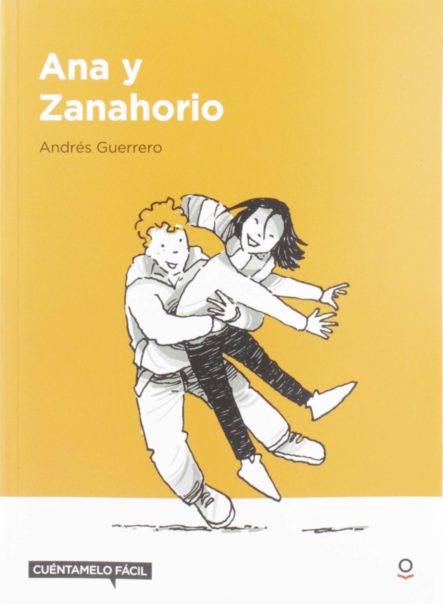 Ana y Zanahorio (LECTURA FACIL (+12))