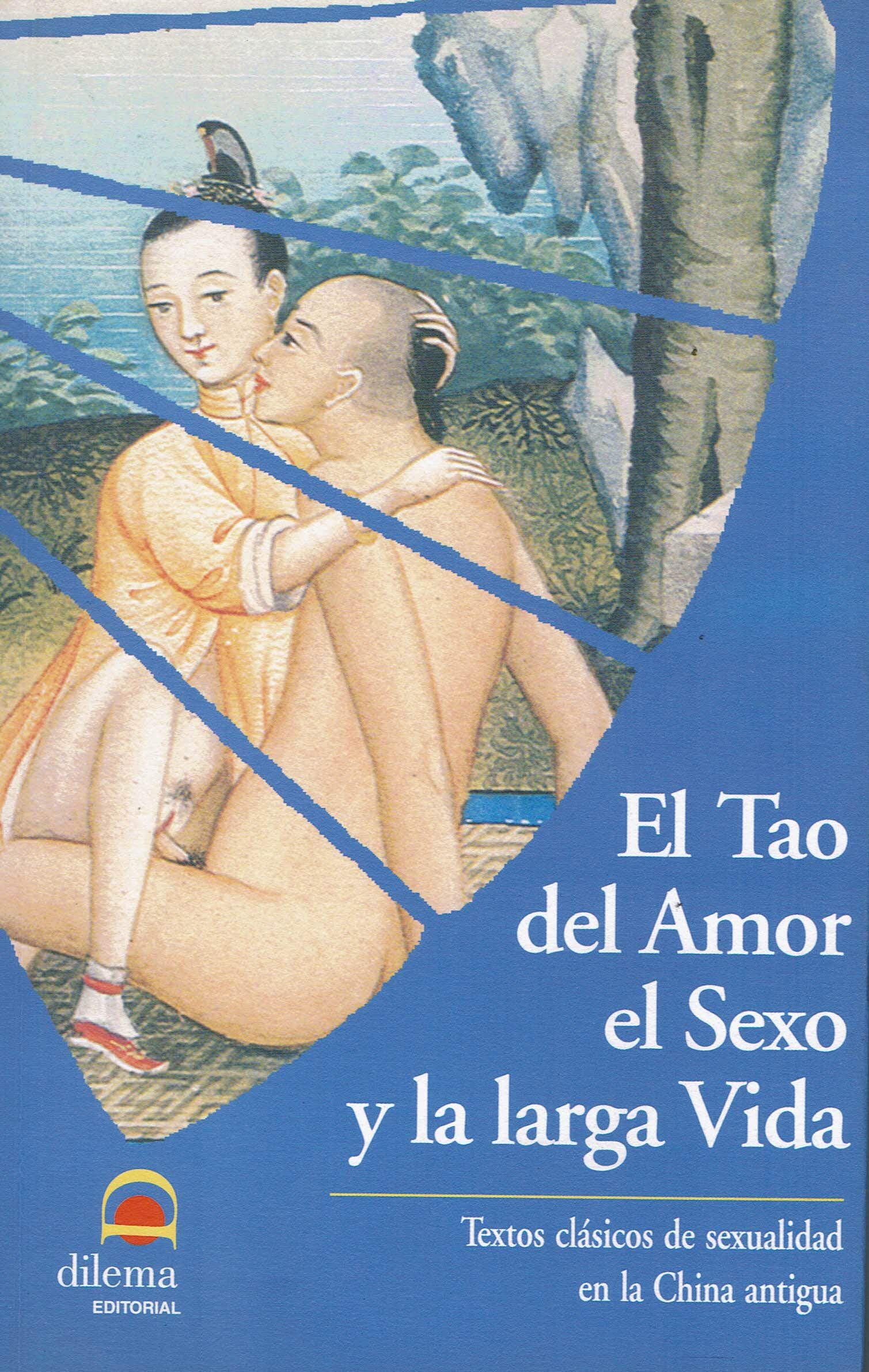 El Tao del Amor, el Sexo y la larga Vida