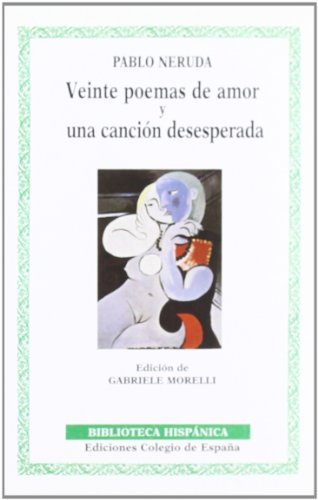 VEINTE POEMAS DE AMOR Y UNA (SIN COLECCION)