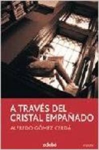 A traves del cristal empañado (Periscopio)