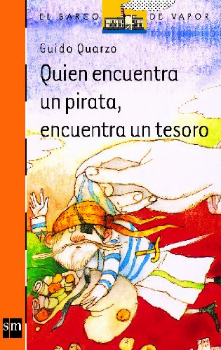 Quien encuentra un pirata, encuentra un tesoro: 97 (El Barco de Vapor Naranja)