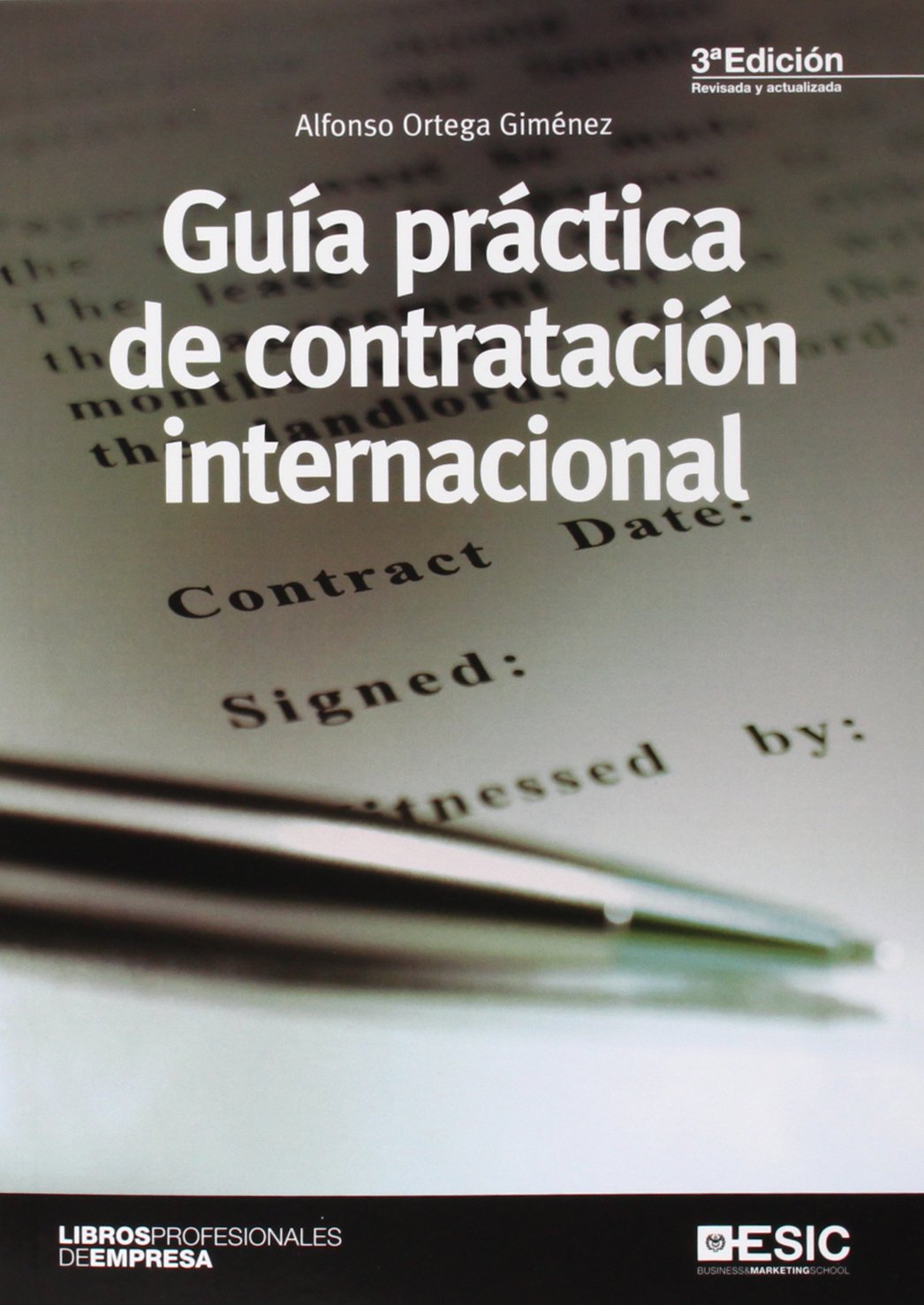 Guia práctica de contratación internacional (3ª ed.) (Libros profesionales)