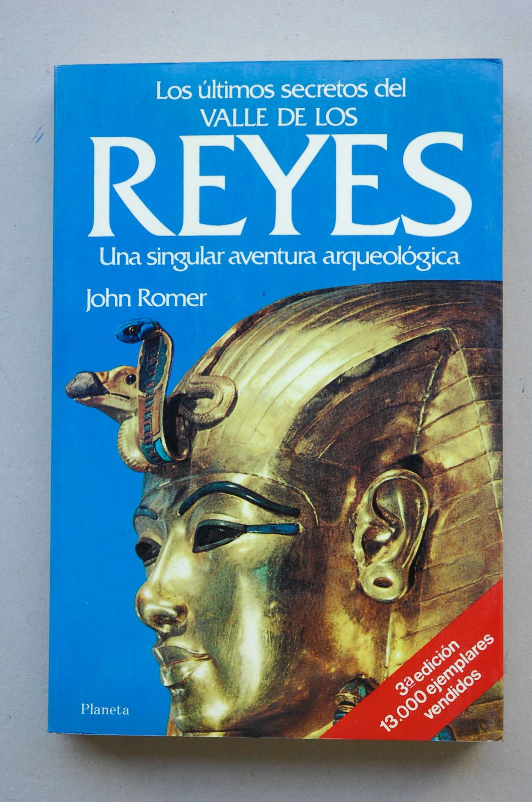 Ultimos secretos del Valle de los Reyes, los