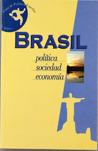Guía De Brasil (POLITICA EXTERIOR)
