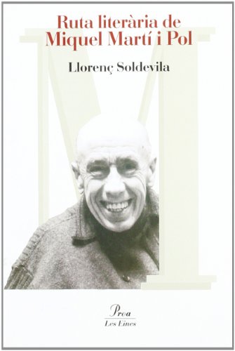 Ruta literària de Miquel Martí Pol (LES EINES)