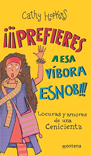 PREFIERES A ESA VIVORA ESNOB--MONTENA (CHICAS)