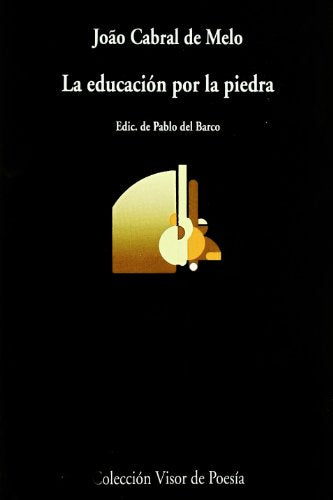La educación por la piedra: 157 (Visor de Poesía)