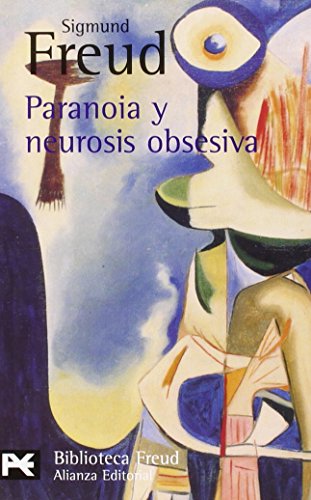 Paranoia y neurosis obsesiva (El Libro De Bolsillo - Bibliotecas De Autor - Biblioteca Freud)