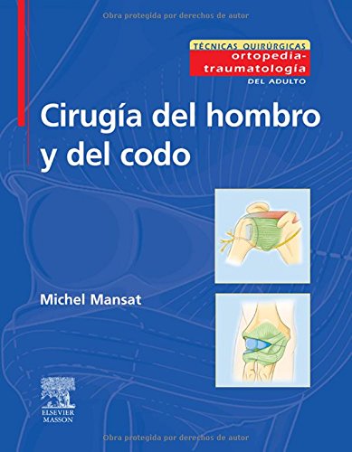Cirugía del hombro y del codo
