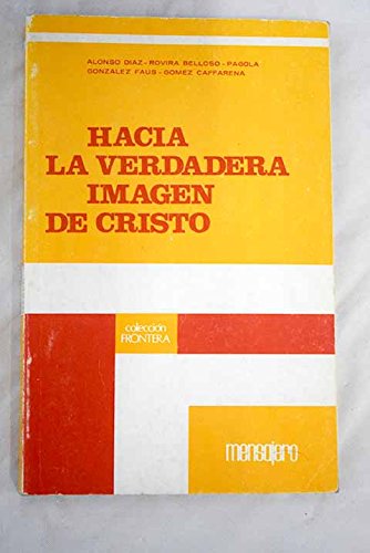 Hacia la verdadera imagen de cristo