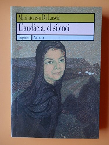 L'audàcia, el silenci