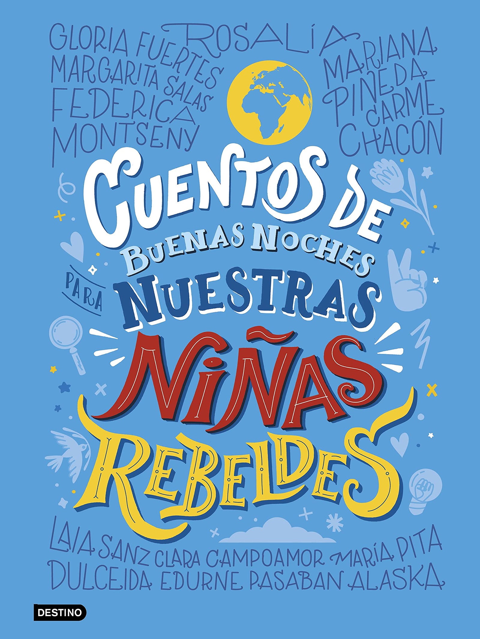 Cuentos de buenas noches para nuestras niñas rebeldes (Libros ilustrados)