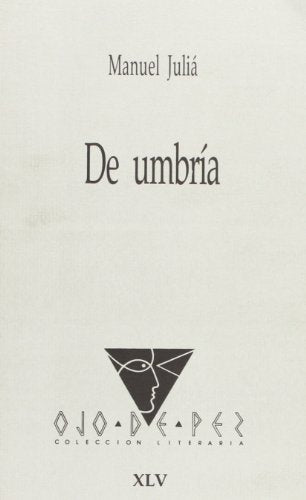 DE UMBRIA-OJO DE PEZ 45 (HISTORIA)