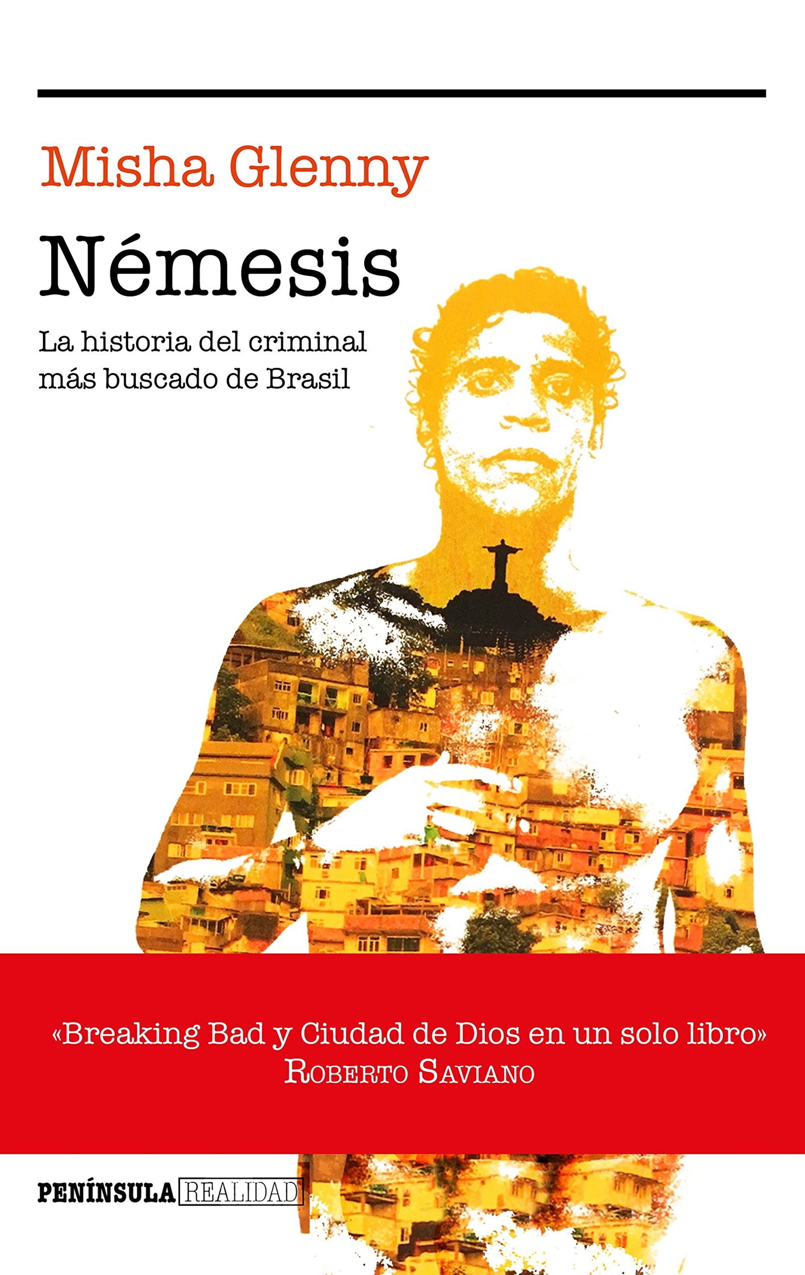 Némesis: La historia del criminal más buscado de Brasil (REALIDAD)