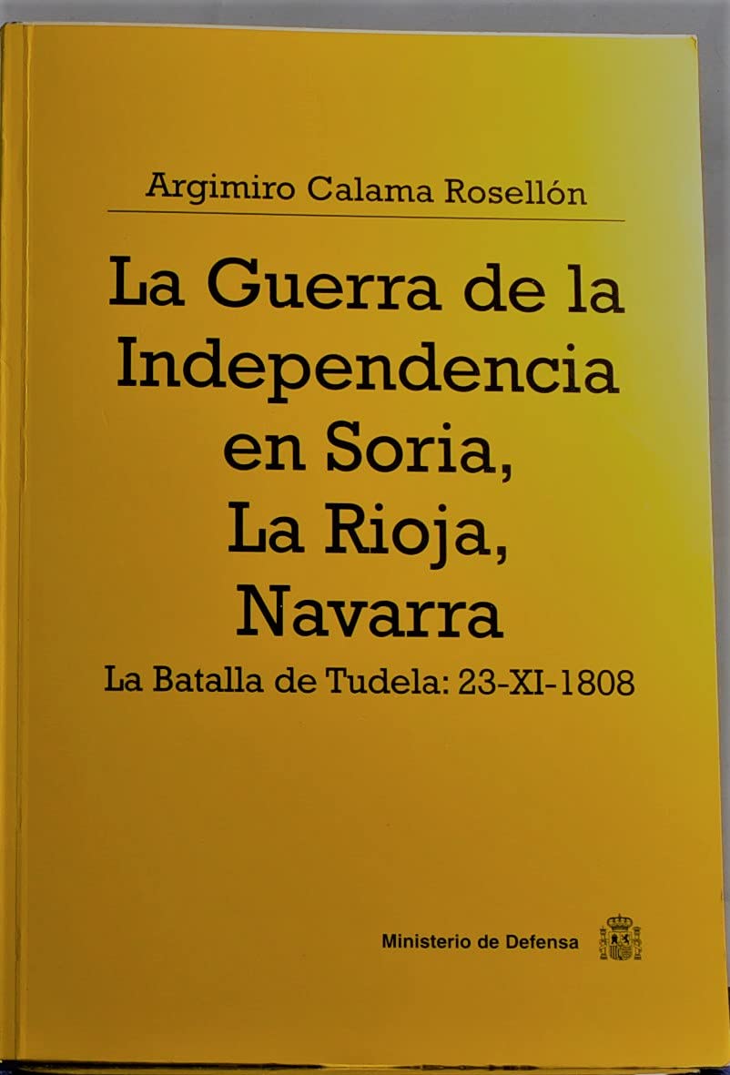 La guerra de la Independencia en Soria, Rioja, Navarra