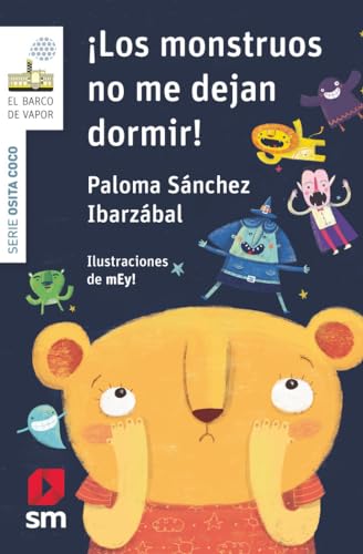 Los monstruos no me dejan dormir (El Barco de Vapor Blanca)