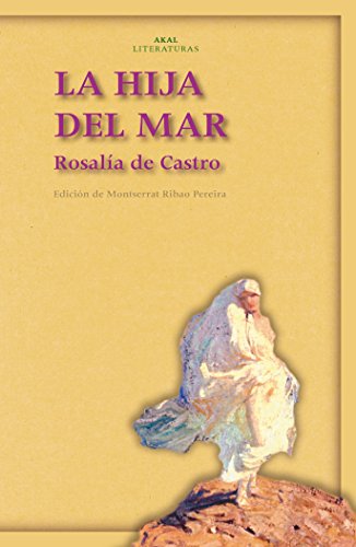 La hija Del Mar: 23 (Akal Literaturas)