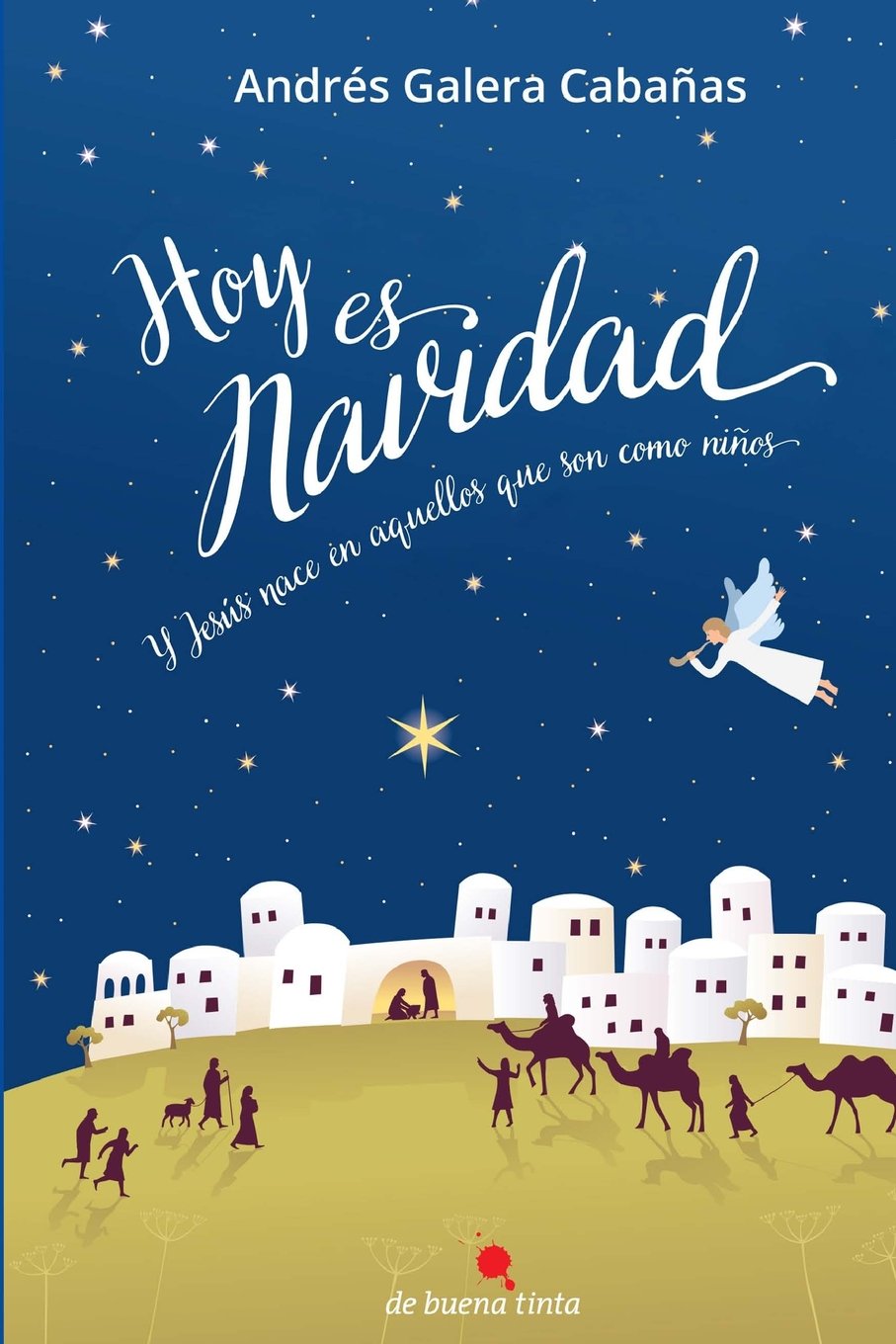 Hoy es Navidad: Y Jesús nace en aquellos que son como niños