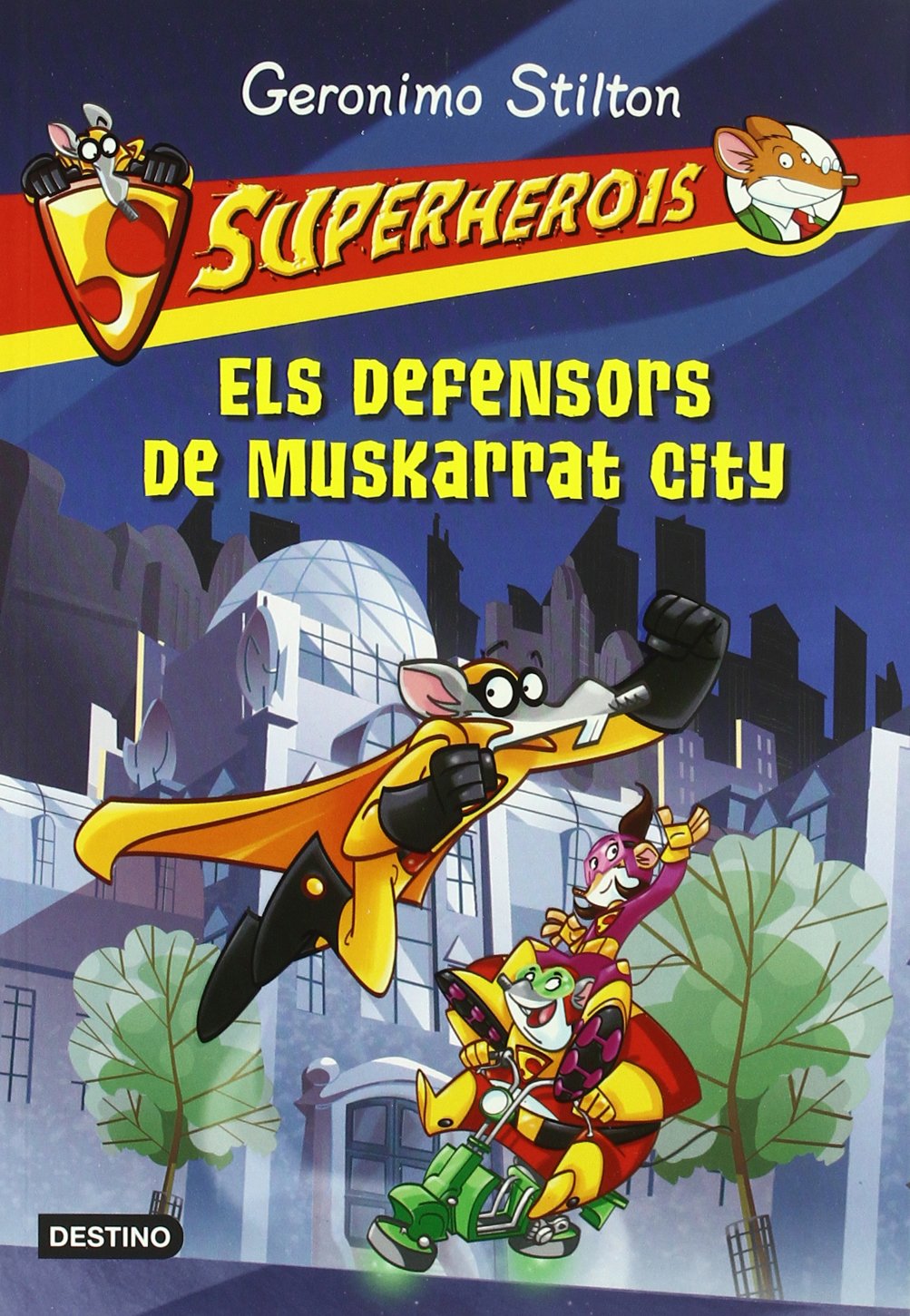 Els Defensors De Muskarrat City (Geronimo Stilton)