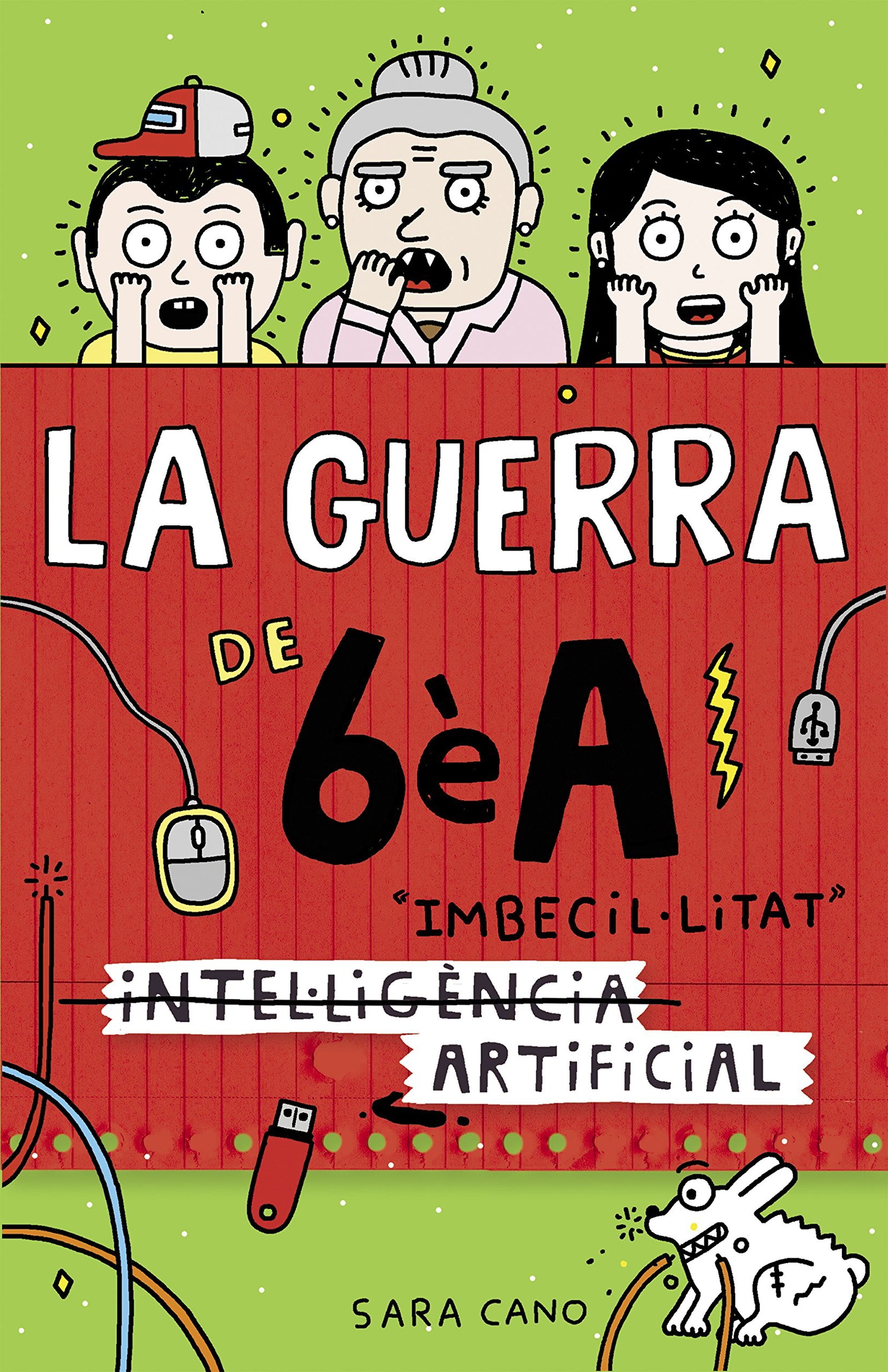 La guerra de 6èA 3 - (Intel·ligència) Imbecil·litat artificial (Joves lectors)