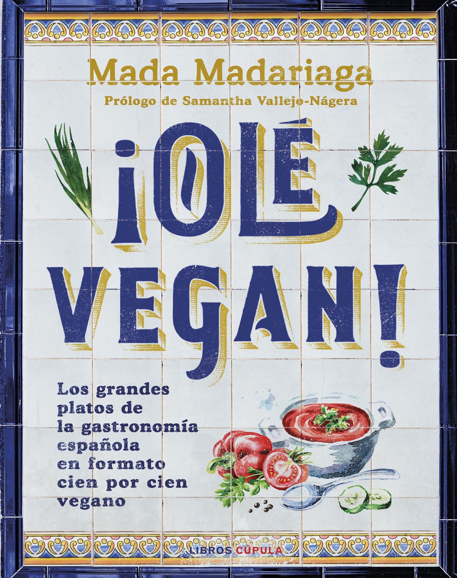 ¡Olé vegan! (Cocina)