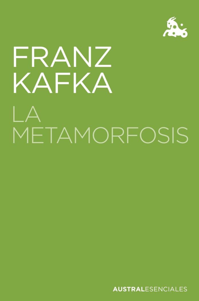 La metamorfosis (Austral Esenciales)