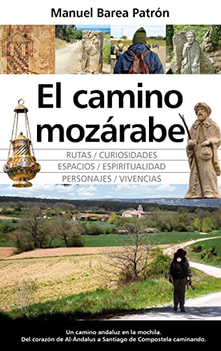 El Camino Mozárabe (Andalucía)