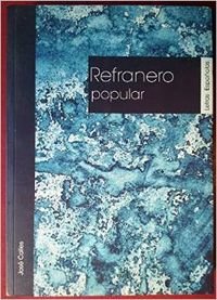 REFRANERO POPULAR (LETRAS ESPA?OLAS)