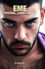Perdona, ¿tienes fuego?