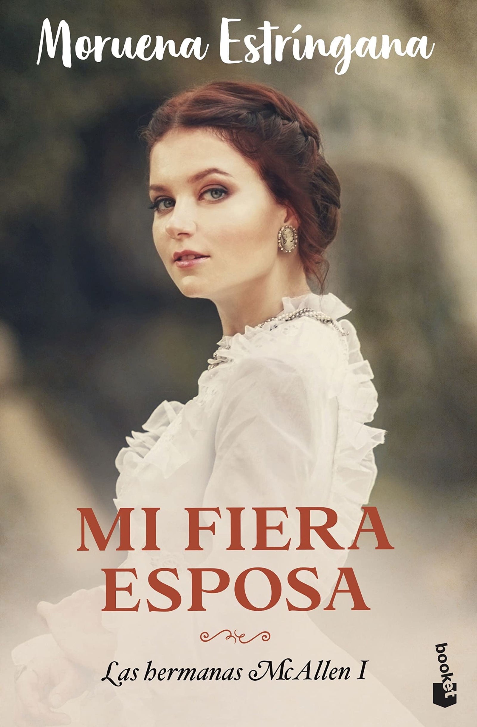 Mi fiera esposa: Las hermanas McAllen 1 (Romántica)