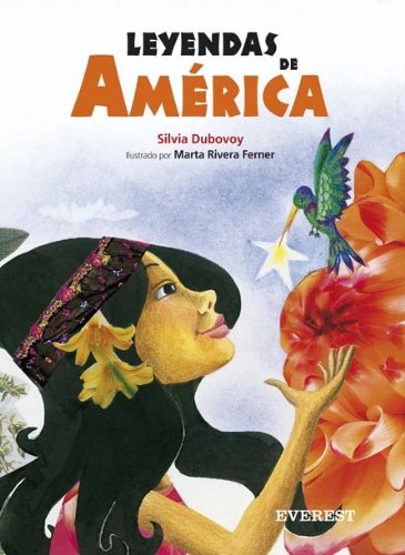 Leyendas de América (Colorín colorado)