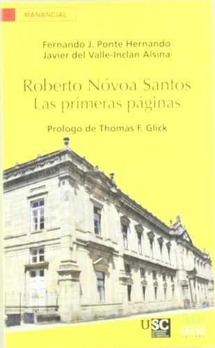 Roberto Novoa Santos. Las Primeras Pagin