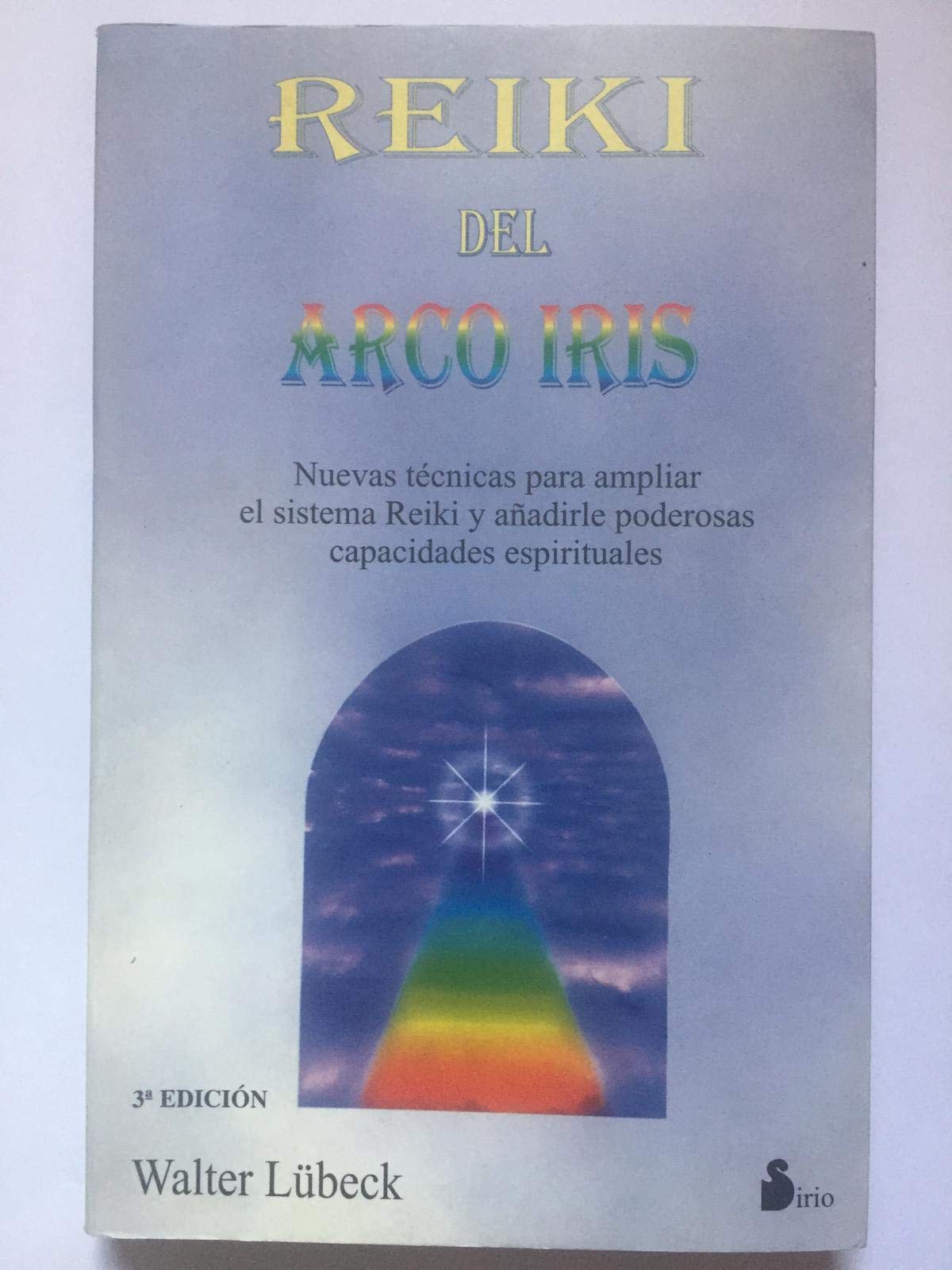 REIKI DEL ARCO IRIS - ANT. ED.