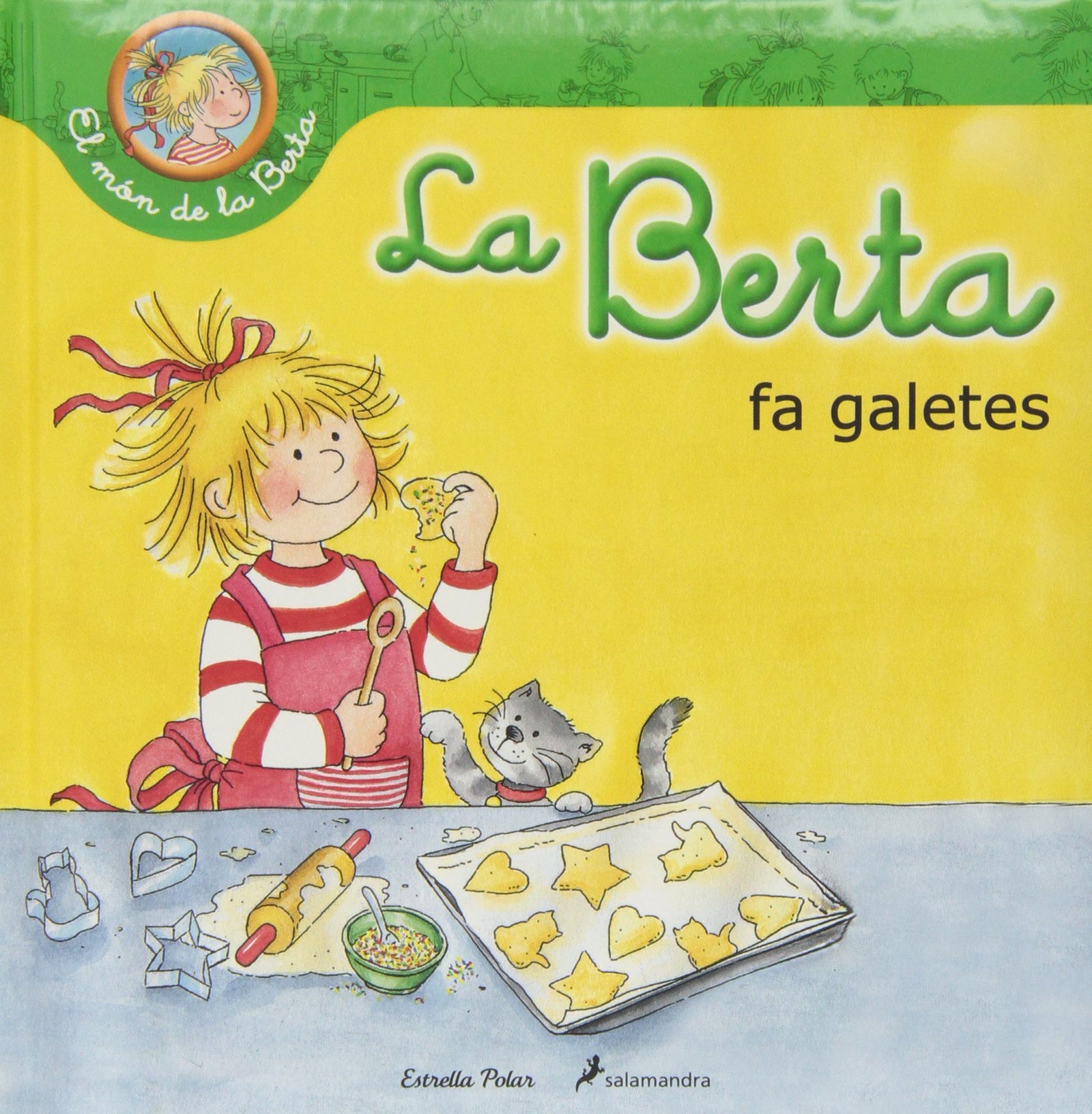 La Berta Fa Galetes (El món de la Berta)