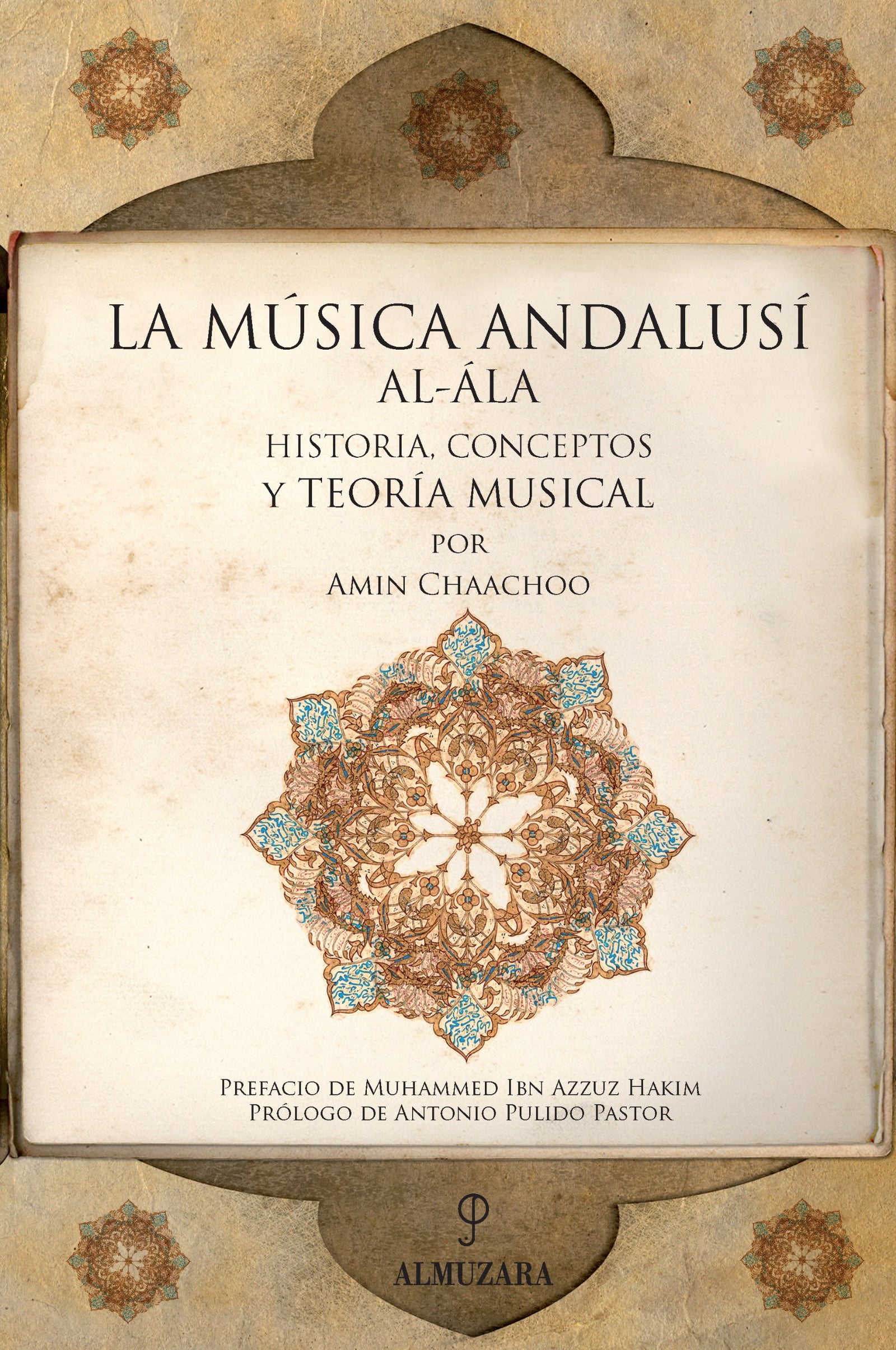 La Música Andalusí: Historia, Conceptos y Teoria Musical (Al Ándalus)