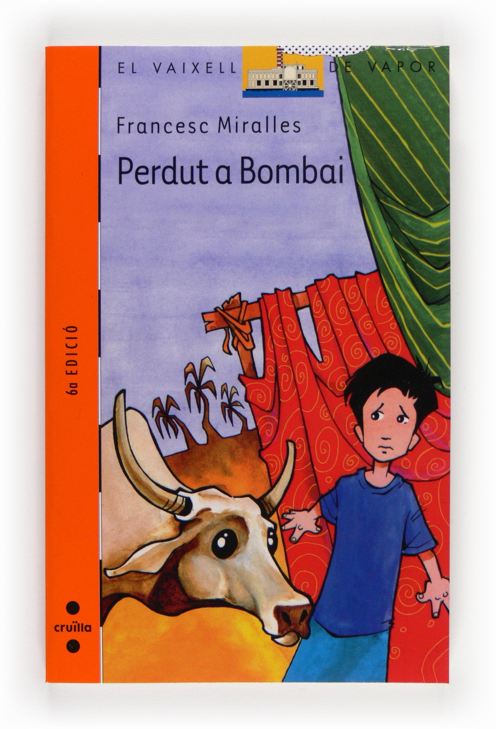 Perdut a Bombai (El Barco de Vapor Naranja)