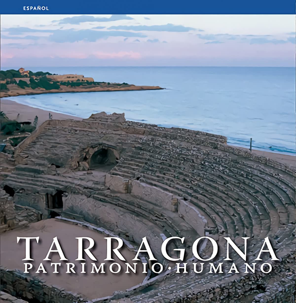 Tarragona, patrimonio humano: Patrimonio humano (Sèrie 4)
