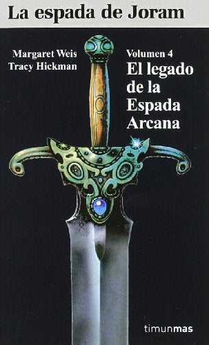 El legado de la Espada Arcana: 4 (No Fantasía épica)