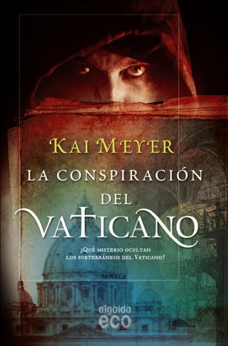 La conspiración del Vaticano (ALGAIDA LITERARIA - ECO)