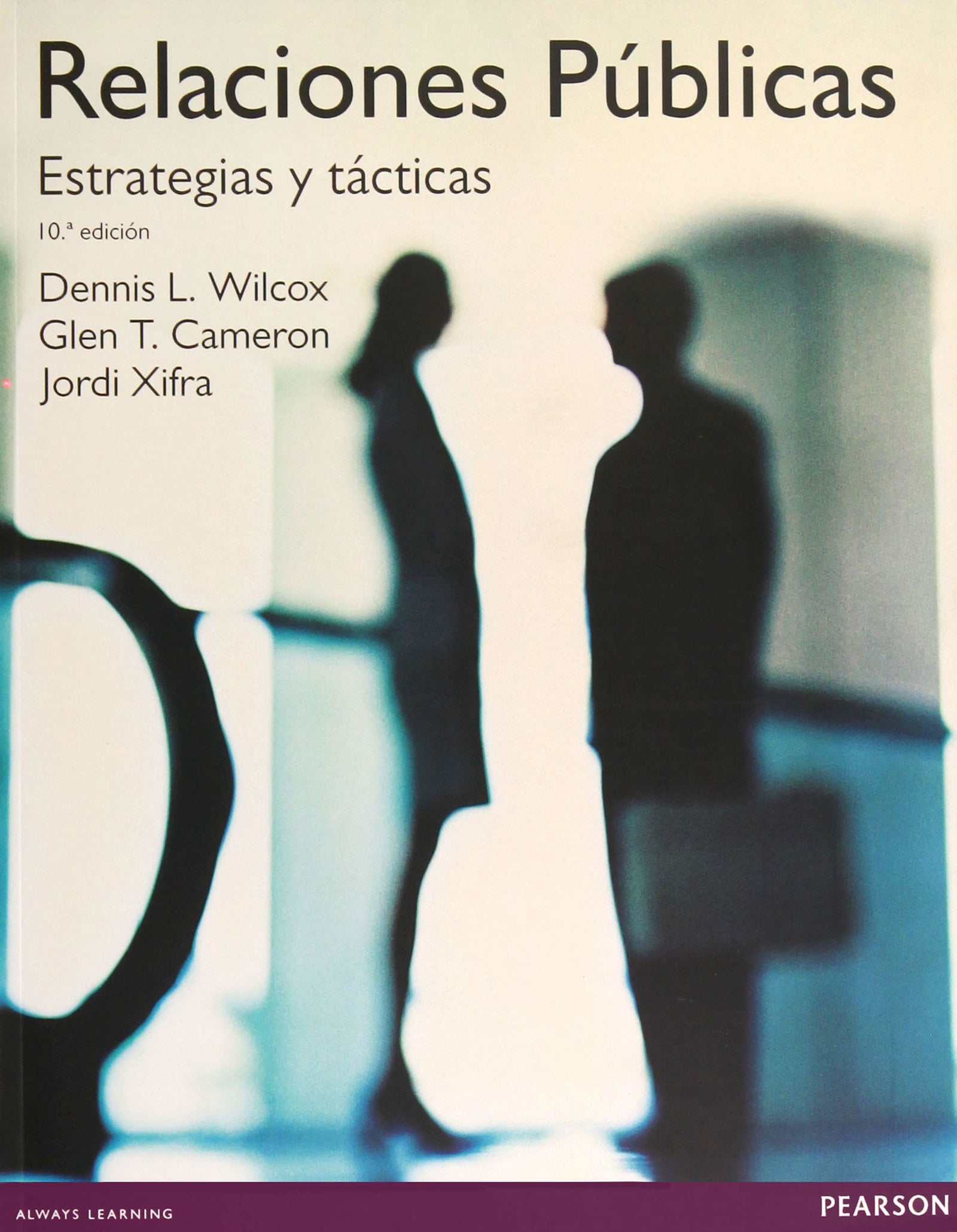 RELACIONES PÚBLICAS: Estrategias y tácticas