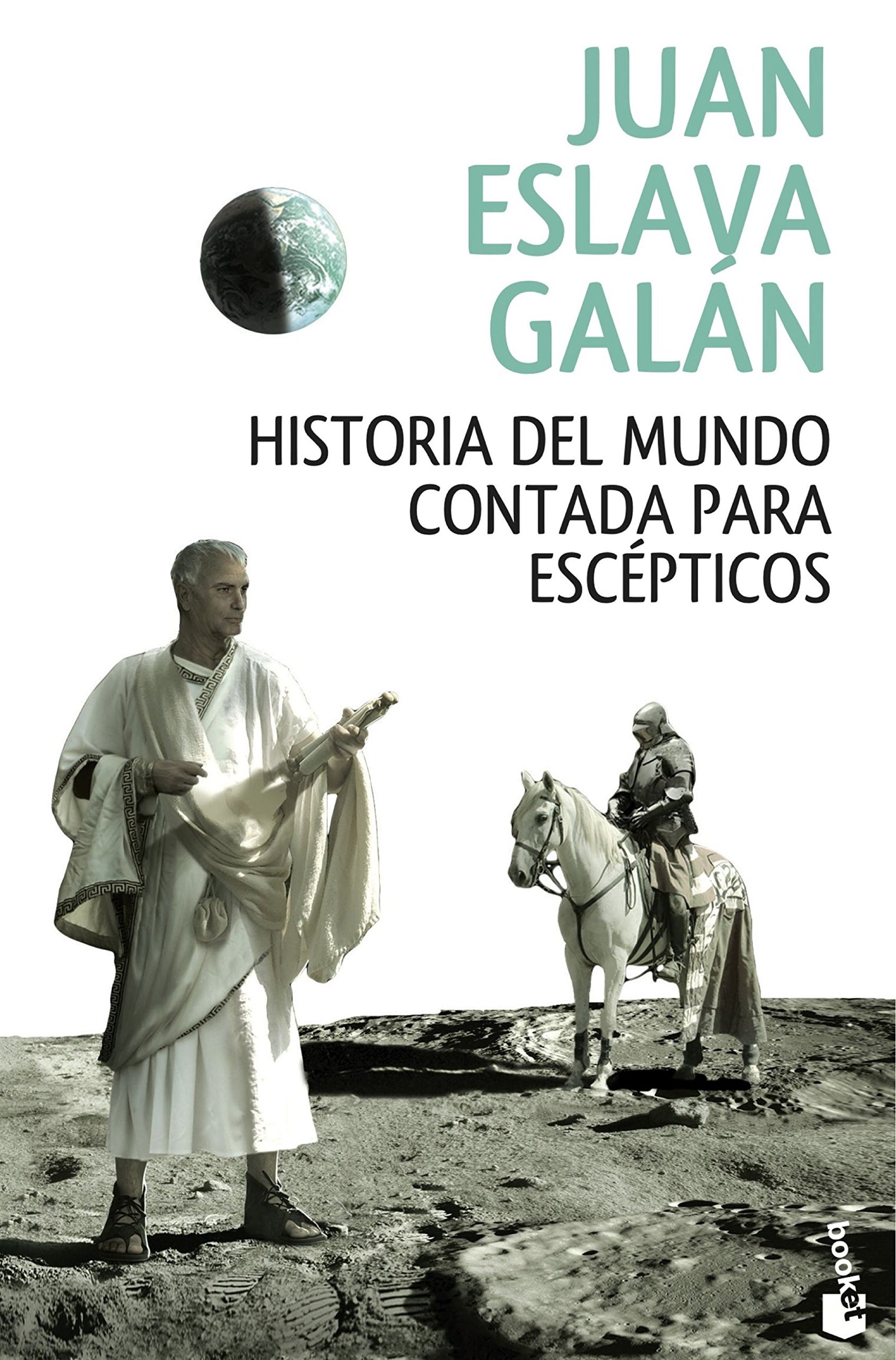 Historia del mundo contada para escépticos (Colección Especial)