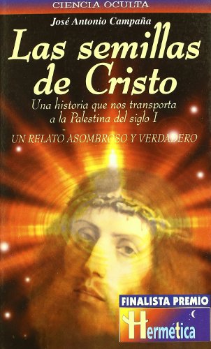 Semillas De Cristo, Las (Ciencia Oculta)