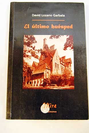 El Ultimo Huesped