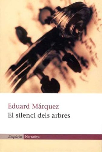 El silenci dels arbres